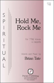 Hold Me, Rock Me TTBB choral sheet music cover Thumbnail